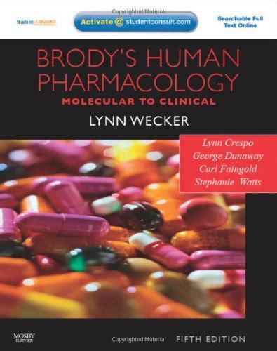 Read unlimited books online: BRODYS HUMAN PHARMACOLOGY5TH EDITION PDF BOOK Doc